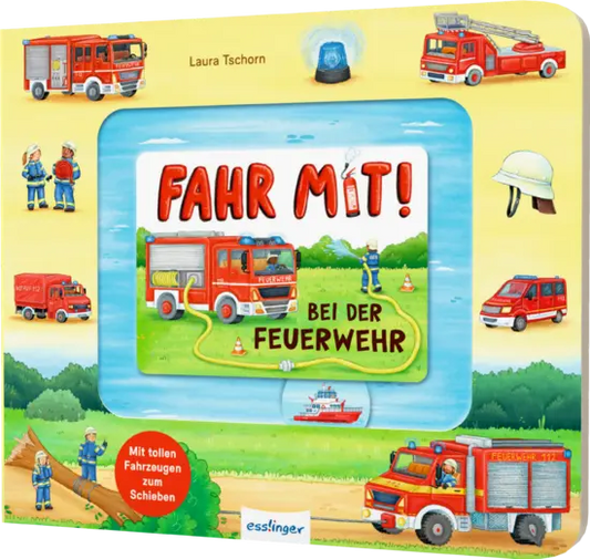 Fahr mit - Feuerwehr